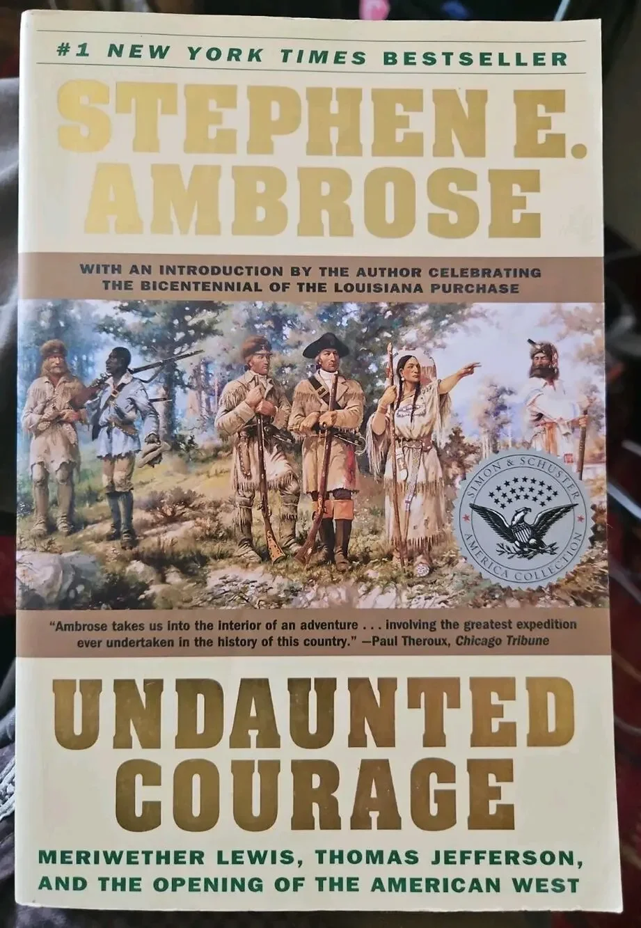 Undaunted Courage by Stephen E. Ambrose (Softcover) New